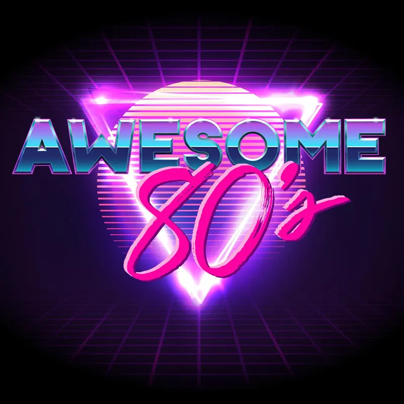 Awesome 80’s